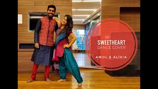 Sweetheart | Kedarnath | Bollywood Dance Cover | Wedding / Sangeet Choreography | Amol | Alivia