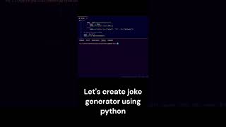Let's create a joke generator with python using random joke API