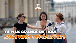 Ta plus grande difficulté en études supérieures