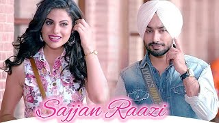 New Punjabi Songs | Satinder Sartaaj | Sajjan Raazi | Jatinder Shah | Latest Punjabi Songs