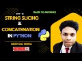String Slicing & Concatenation🔥(Day #12) in Python Programming | Complete Python Tutorial in Hindi