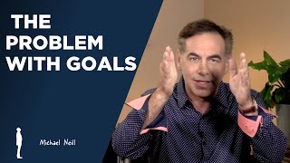 The Problem with Goals