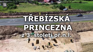 Třebízská princezna - nález bohatého hrobu z 3. století př.n.l. (07/2024)