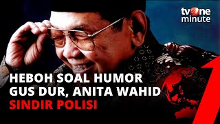 Heboh Soal Humor Gus Dur, Anita Wahid Sindir Polisi | tvOne