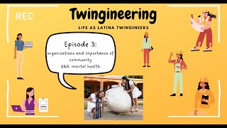 Twingineering Episode 3: Organizations and the Importance of Community