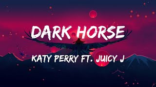 Katy Perry ft. Juicy J - Dark Horse (Lyrics)