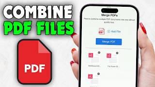 How to Combine PDF Files into One in iPhone (2026)