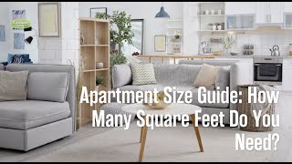 Apartment Size Guide: How Many Square Feet Do You Need?