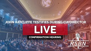 LIVE REPLAY: John Ratcliffe Testifies During CIA Director Confirmation Hearing - 1/15/25