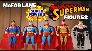 Super Powers Superman Action Figures Recap (McFarlane Toys Wave 1-10)