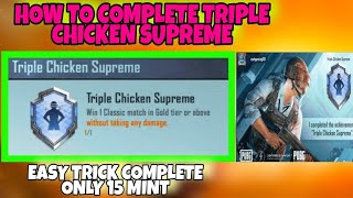 how to complete triple chicken in pubg | triple chicken supreme achievement Pubg