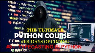 day - #8 : Typecasting in Python - Python tutorial in hindi 2024 #INDIAKAREGACODING