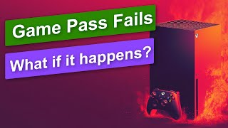 If Game Pass Fails