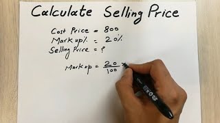 How to Find Selling Price - Easy Trick - With Cost Price and Markup