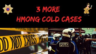 3 More Hmong Cold Cases