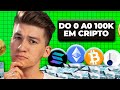 Do 0 aos 100 MIL EM CRIPTO | Carteira Cripto do Zero Com R$1000