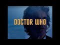 Doctor Who Closing Titles - Star Trek TOS Style