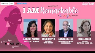 “#IamRemarkable” Workshop, a Google initiative empowering women!
