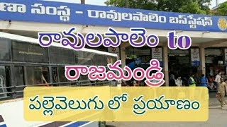 Ravulapalem to Rajahmundry Bus Journey