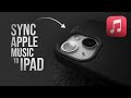 How to Sync Apple Music from iPhone to iPad (tutorial)