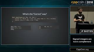 CppCon 2018: JF Bastien “Signed integers are two's complement”