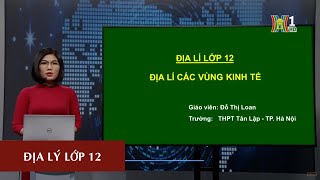 MÔN ĐỊA LÝ - LỚP 12  VẤN ĐỀ CHUYỂN DỊCH CƠ CẤU KINH TẾ THEO NGÀNH Ở ĐBSH| 15H15 NGÀY 18.04.2020