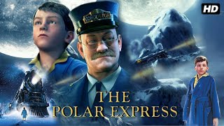 The Polar Express (2004) Christmas/Fantasy Full Movie HD updates \u0026 facts | Tom Hanks, Daryl Sabara |