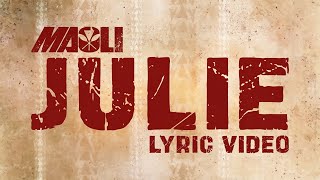 Maoli - Julie (Official Lyric Video)
