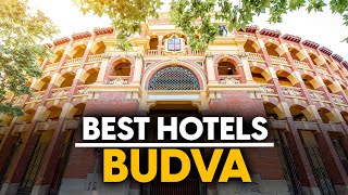 Best Hotels In Budva, Montenegro - Top 5 Picks For Any Budget