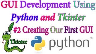 Creating our first Tkinter GUI - Python GUI using Tkinter In Hindi #2