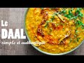 Recette Indienne Le Daal Simple Et Authentique 𑁍 Pankaj Sharma