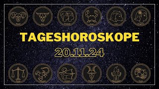 Tageshoroskop für Mittwoch, den 20.11.24 #tageshoroskop #horoskop  #zodiac #sternzeichen #astro