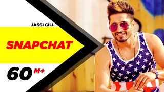 Snapchat (Full Video) | Jassi Gill | Latest Punjabi Song 2017 | Speed Records