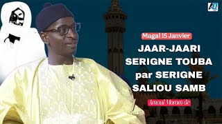 JAAR-JAARI SERIGNE TOUBA par SERIGNE SALIOU SAMB #ramadan #wakhtanou_koor