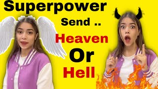 Superpower ~ You decide if People go to HELL 👿or Heaven 😇
