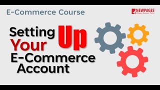 1. Setting Up Your Ecommerce Account