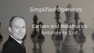 Simplified Openings: The Simplest and Easiest Variation against the English Opening