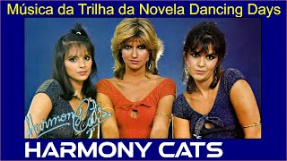 Harmony Cats - Medley: "Every Night Fever" - Trilha da novela Dancin' Days (78/79)