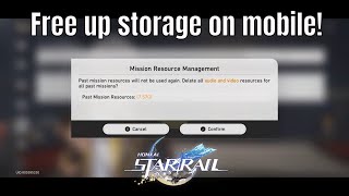 How to free up more storage space on Mobile (Version 2.7 onwards) | Honkai: Star Rail