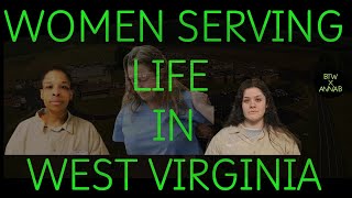 Women Behind The Walls- West Virginia
