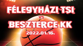 Félegyházi TSI - Beszterce KK (2022.01.16.)