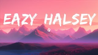 G-Eazy, Halsey - Him & I (Lyrics)  | 20 Min
