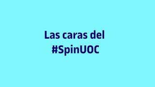 Ven a conocer a los protagonistas del SpinUOC 2017