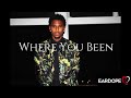Trey Songz - Where You Been ft. Drake & August Alsina *NEW SONG 2019*