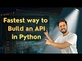 Build an API with Python: The Fastest Way Using FastAPI - Tutorial