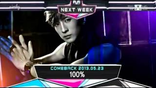 130516 100% comeback Nextweek