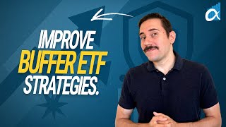 Improve Your Buffer ETF Portfolio with This Trick!