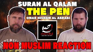 Soul Touching Quran Recitation | NON MUSLIM REACTION | Surah 68 Al Qalam | Omar Hisham Al Arabi