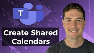How To Create A Shared Calendar In Microsoft Teams [2025 Guide]