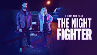 The Night Fighter | Official Trailer | Iván Sánchez | Martina García | Mario Pagano